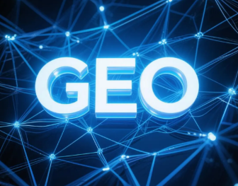 鹰手营子矿区​GEO优化重塑智能搜索格局，开启数字化推广新方式